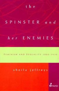 The Spinster and Her Enemies
