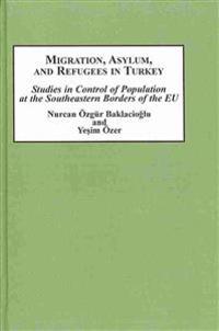 Migration, Asylum, and Refugees in Turkey