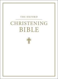 The Oxford Christening Bbible (Authorized King James Version)