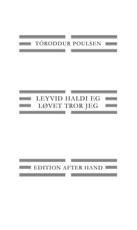 Løvet tror jeg-Leyvið haldi eg