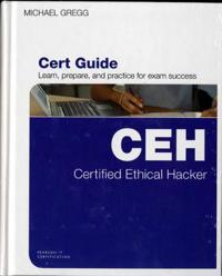 Certified Ethical Hacker (CEH) Cert Guide with MyITCertificationlab Bundle