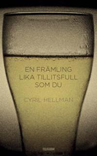 En främling lika tillitsfull som du