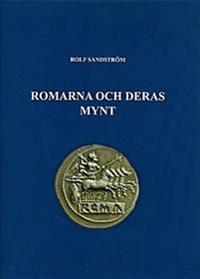 Romarna och deras mynt : med illustrationer från : en samling mynt