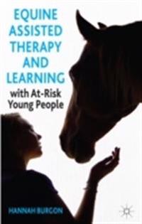 Equine Assisted Therapy and Learning with At-risk Young People