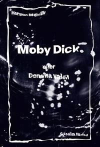 Moby Dick eller Den vita valen
