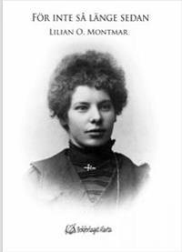 För inte så länge sedan