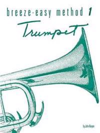 Breeze-Easy Method 1: Trumpet