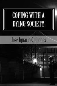 Coping with a Dying Society: An Autobiography of a Serial Killer