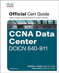CCNA Data Center DCICN 640-911 Official Cert Guide