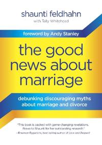 The Good News about Marriage