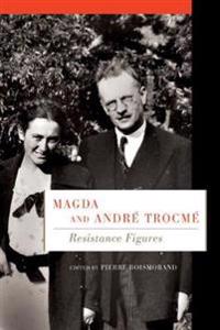 Magda and Andre Trocme