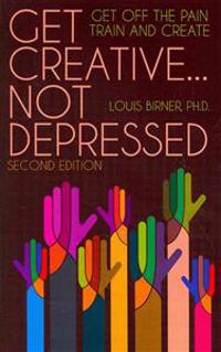 Get Creative... Not Depressed