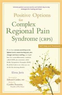 Positive Options for Complex Regional Pain Syndrome (Crps): Self-Help and Treatment