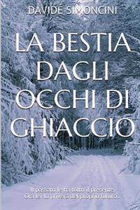 La Bestia Dagli Occhi Di Ghiaccio: Thriller