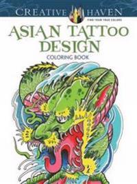Creative Haven Asian Tattoo Designs Coloring Book