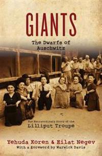 Giants: the Dwarfs of Auschwitz