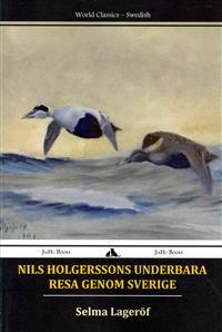 Nils Holgerssons Underbara Resa Genom Sverige