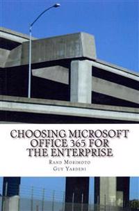 Choosing Microsoft Office 365 for the Enterprise