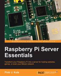 Raspberry PI Server Essentials