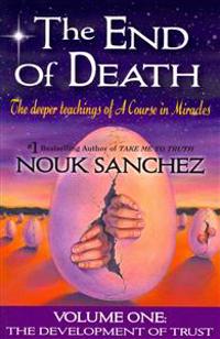 The End of Death - Volume One