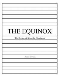 The Equinox, Vol. 1, No. 9: The Review of Scientific Illuminism