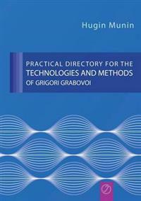 Practical Directory for the Technologies and Methods of Grigori Grabovoi