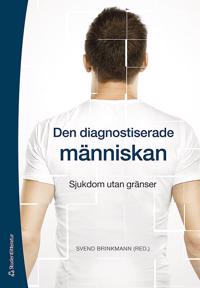 Den diagnostiserade människan : Sjukdom utan gränser