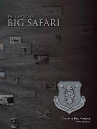 The History of Big Safari
