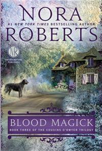 Blood Magick: Book Three of the Cousins O'Dwyer Trilogy