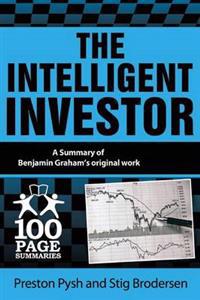 The Intelligent Investor: 100 Page Summary