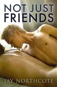 Not Just Friends