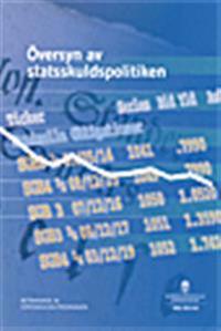Översyn av statsskuldspolitiken : betänkande från Statsskuldsutredningen. SOU 2014:8
