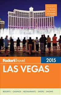 Fodor's Las Vegas 2015