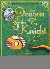 The Dragon & the Knight: A Pop-Up Misadventure