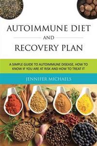 Autoimmune Diet and Recovery Plan