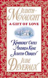 A Gift of Love