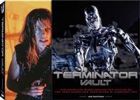 Terminator Vault: The Complete Story Behind the Making of the Terminator and Terminator 2: Judgement Day