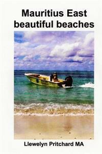 Mauritius East Beautiful Beaches: En Souvenir Insamling AV Fargfotografier Med Bildtexter