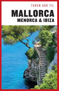 Turen går til Mallorca Menorca & Ibiza