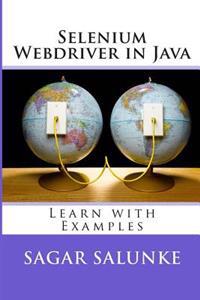 Selenium Webdriver in Java: Learn with Examples