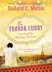 En fransk curry : 100 steg från Bombay till Paris