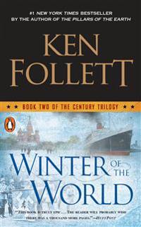 Winter of the World: Book Two of the Century Trilogy