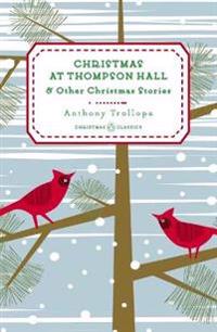 Christmas at Thompson Hall: And Other Christmas Stories