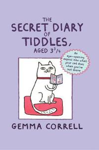 The Secret Diary of Tiddles, Aged 3 3/4