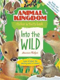 Animal Kingdom Sticker Activity Book: Into the Wild