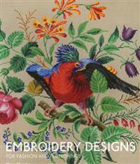 Embroidery Designs for Fashion and Furnishings