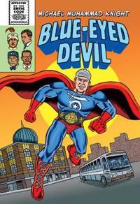 Blue-Eyed Devil: A Road Odyssey Through Islamic America