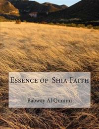 Essence of Shia Faith