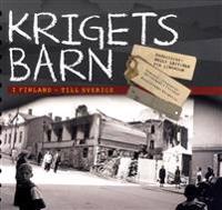 Krigets barn. I Finland, Till Sverige