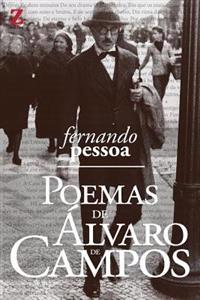 Poemas de Alvaro de Campos: (Com Biografia E Resumo Da Obra)